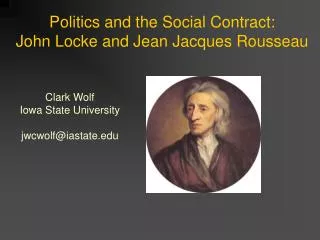 Politics and the Social Contract: John Locke and Jean Jacques Rousseau
