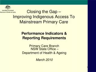 Closing the Gap – Improving Indigenous Access To Mainstream Primary Care