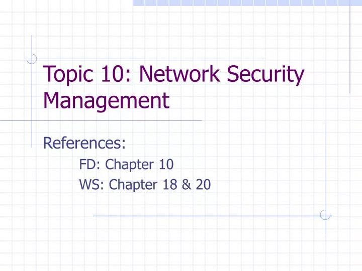 topic 10 network security management