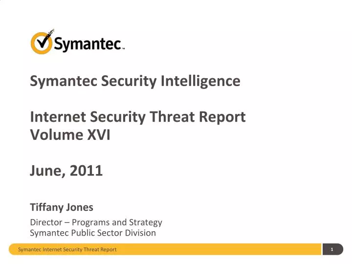symantec security intelligence internet security threat report volume xvi june 2011