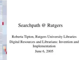 Searchpath @ Rutgers