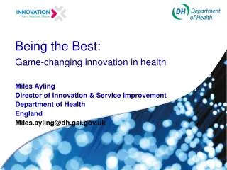 Being the Best: Game-changing innovation in health