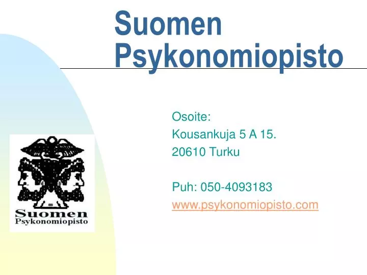 Ppt Suomen Psykonomiopisto Powerpoint Presentation Free Download Id