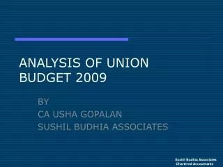 ANALYSIS OF UNION BUDGET 2009