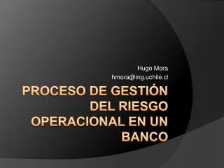 Proceso de Gestión del Riesgo Operacional en un Banco