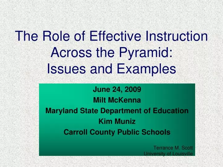 the role of effective instruction across the pyramid issues and examples