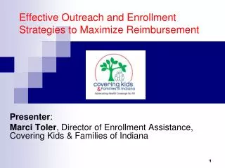 Effective Outreach and Enrollment Strategies to Maximize Reimbursement