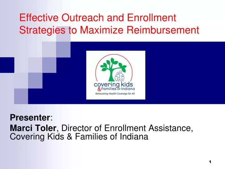 effective outreach and enrollment strategies to maximize reimbursement