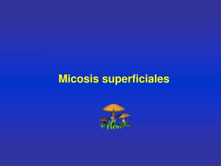 micosis superficiales