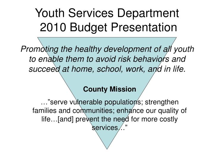 youth services department 2010 budget presentation