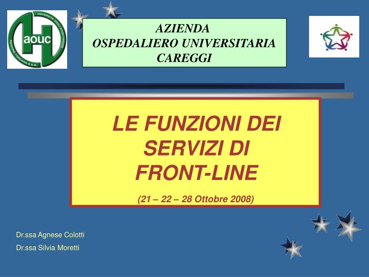 le funzioni dei servizi di front line 21 22 28 ottobre 2008
