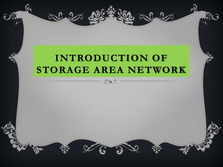 introduction of storage area network
