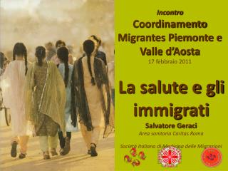 Incontro Coordinamento Migrantes Piemonte e Valle d’Aosta 17 febbraio 2011