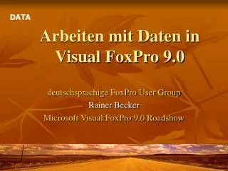 Arbeiten mit Daten in Visual FoxPro 9.0