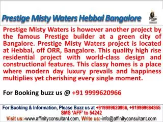 Prestige Misty Waters @09999620966 Hebbal ORR Road Bangalore