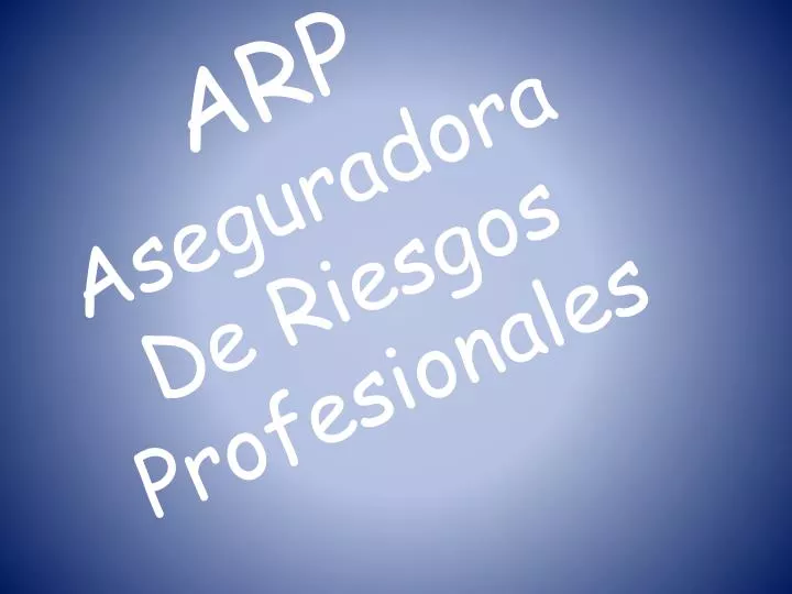 arp aseguradora de riesgos profesionales