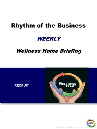 Rhythm of the Business WEEKLY Wellness Home Briefing