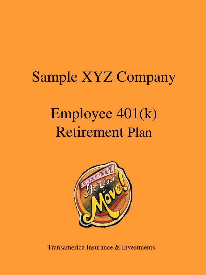 sample xyz company employee 401 k retirement plan