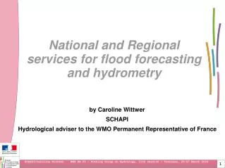 National and Regional services for flood forecasting and hydrometry