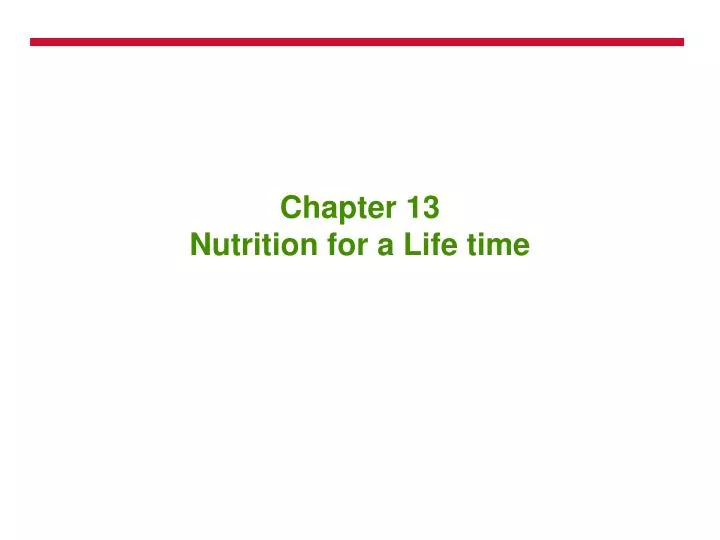 chapter 13 nutrition for a life time