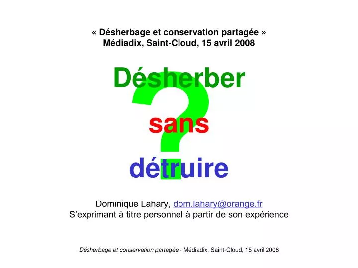 d sherbage et conservation partag e m diadix saint cloud 15 avril 2008