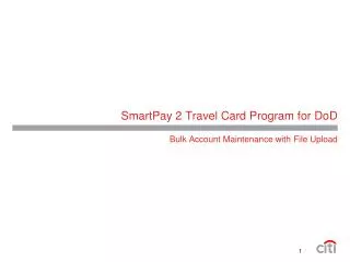 SmartPay 2 Travel Card Program for DoD