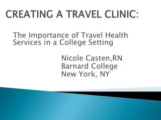 CREATING A TRAVEL CLINIC: