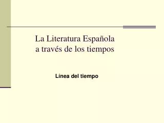 La Literatura Española a través de los tiempos