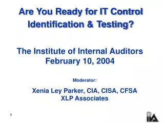 Are You Ready for IT Control Identification &amp; Testing?