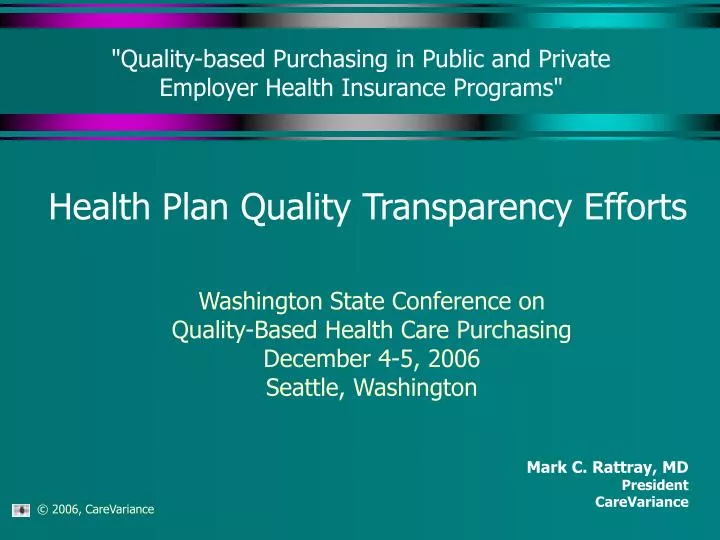quality based purchasing in public and private employer health insurance programs