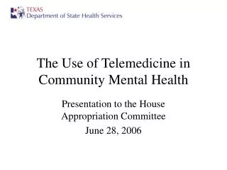 The Use of Telemedicine in Community Mental Health