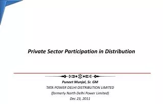Private Sector Participation in Distribution