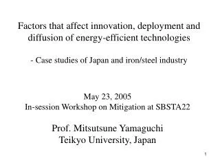 Factors that affect innovation, deployment and diffusion of energy-efficient technologies - Case studies of Japan and ir