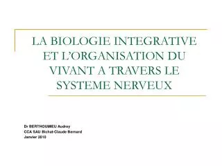 la biologie integrative et l organisation du vivant a travers le systeme nerveux