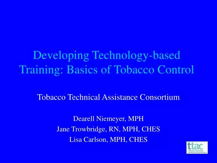 developing technology based training basics of tobacco control