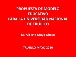 PROPUESTA DE MODELO EDUCATIVO PARA LA UNIVERSIDAD NACIONAL DE TRUJILLO