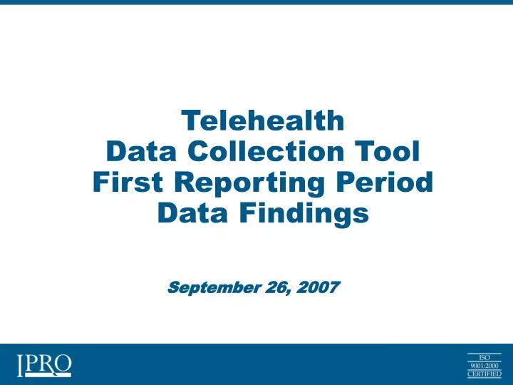 telehealth data collection tool first reporting period data findings