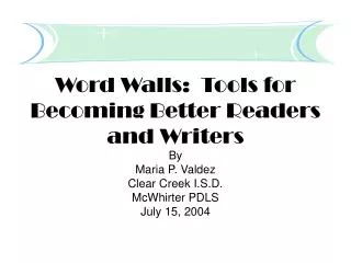 Word Walls: Tools for Becoming Better Readers and Writers