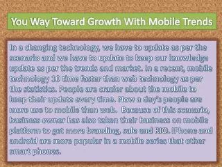 You Way Toward Growth With Mobile Trends