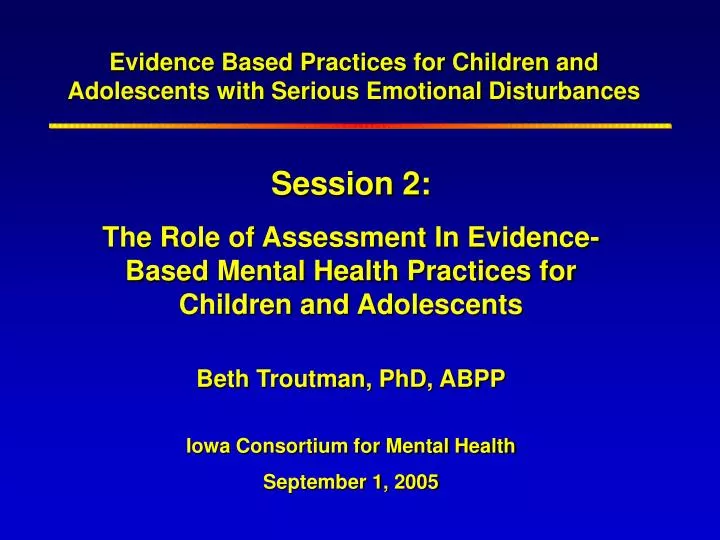 evidence based practices for children and adolescents with serious emotional disturbances