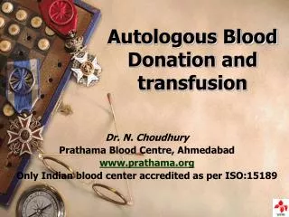 Autologous Blood Donation and transfusion