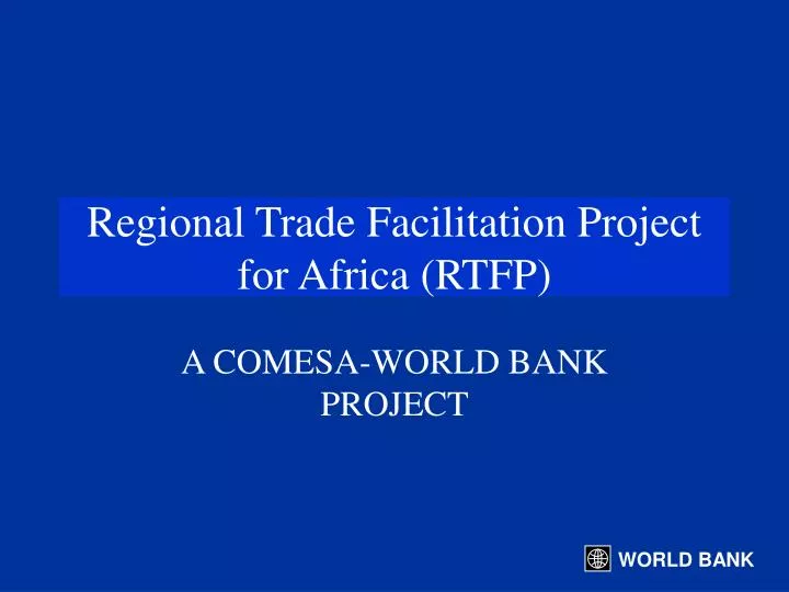 regional trade facilitation project for africa rtfp