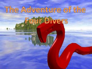 The Adventure of the Four Divers