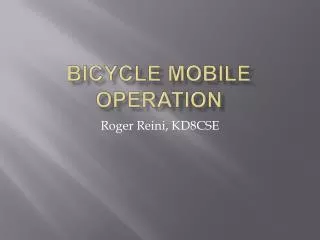 BICYCLE MOBILE OPERATION