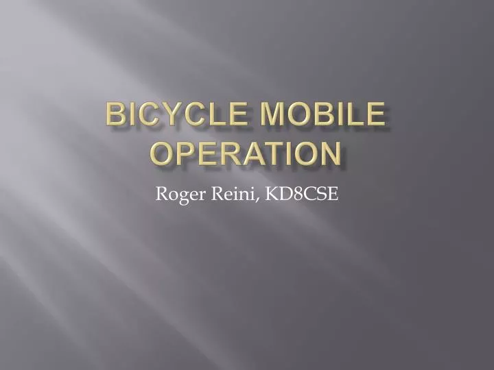 bicycle mobile operation