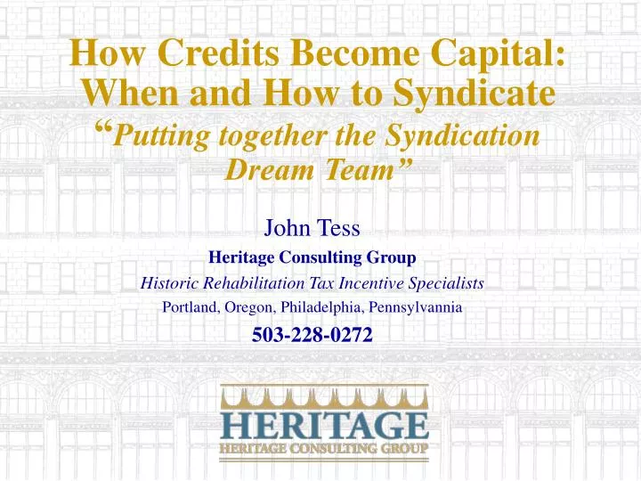how credits become capital when and how to syndicate putting together the syndication dream team