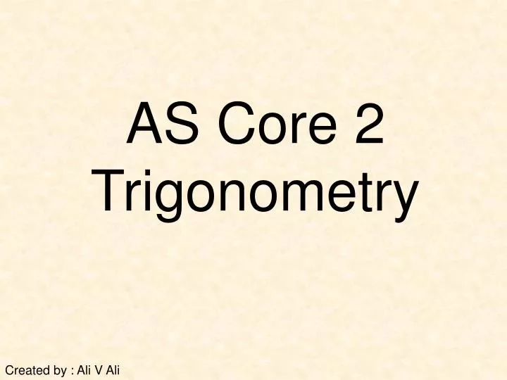 as core 2 trigonometry