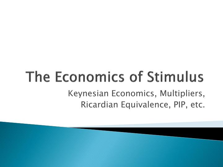 the economics of stimulus