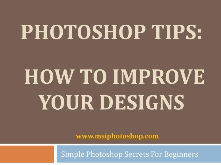 photoshop tips how to improve your designs