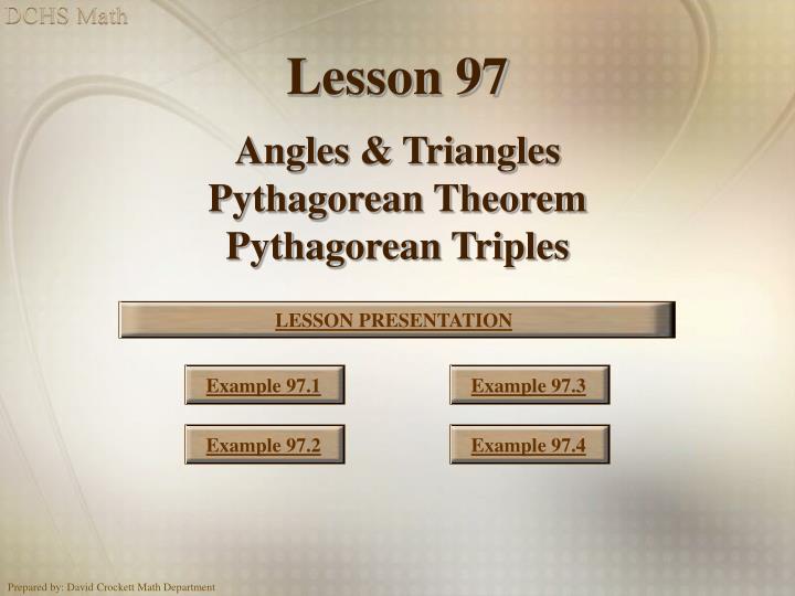 lesson 97 angles triangles pythagorean theorem pythagorean triples